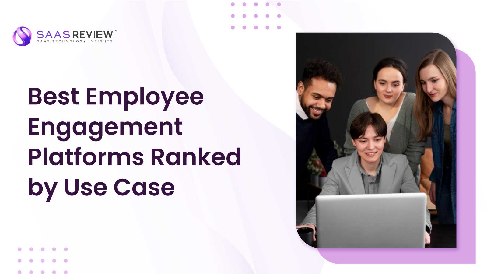 Top Employee Engagement Platforms in 2025 – Ranked by Use Case
