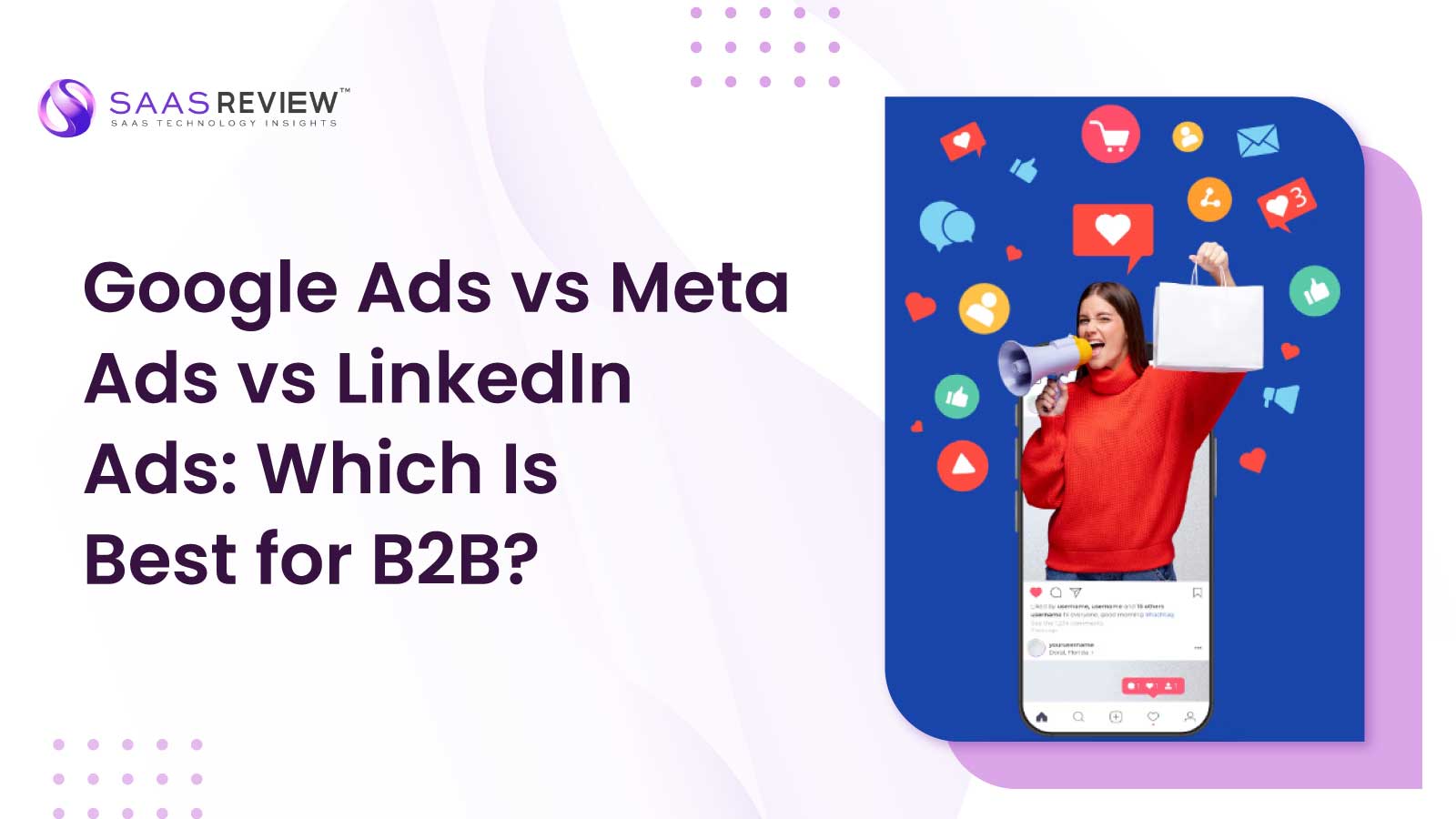 Google Ads vs Meta Ads vs LinkedIn Ads: The Best Choice for B2B Marketing in 2025